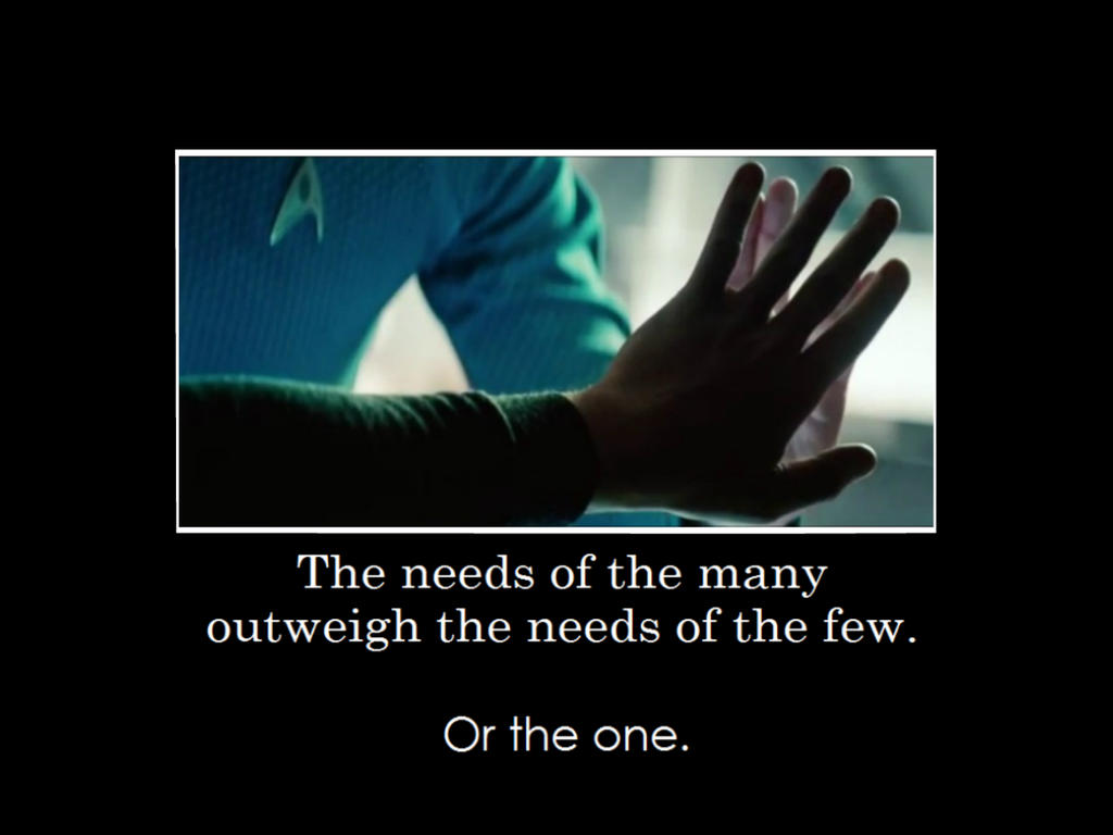 star_trek_into_darkness__the_needs_of_the_many____by_gamera68-d5oig1z.jpg