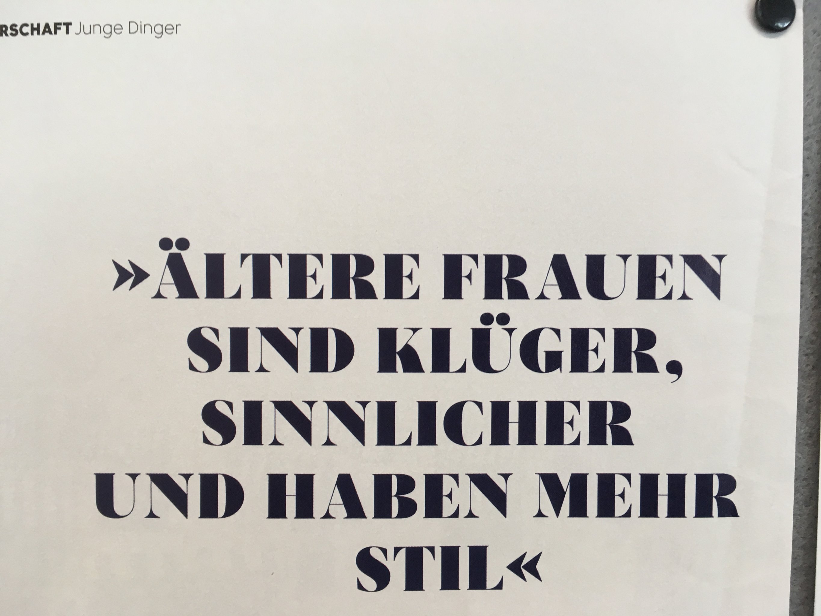 Mal ein schöner Spruch für die älteren Damen ^^